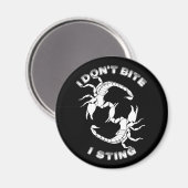 Ik zet niet op, ik steek - Scorpio Design Magneet (Voorkant / Achterkant)