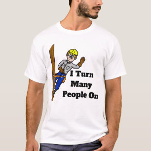 Ik zet veel mensen op elektrische lineman T-shirt