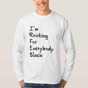 Ik zet voor iedereen zwart. t-shirt