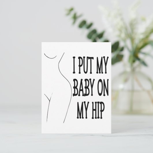 Ik zette mijn Baby op mijn hippe grappige mama en Briefkaart (Staand voorkant)