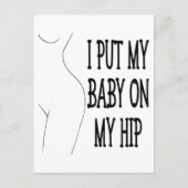 Ik zette mijn Baby op mijn hippe grappige mama en Briefkaart (Voorkant)
