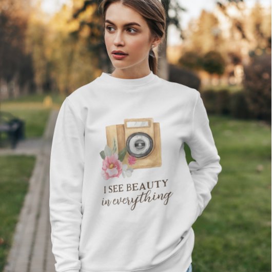 Ik zie Beauty in Alles Fotografe Sweatshirt