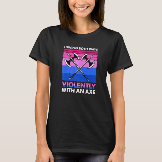 Ik zie beide manieren heftig met een Ax Bisexual L T-shirt (Voorkant)