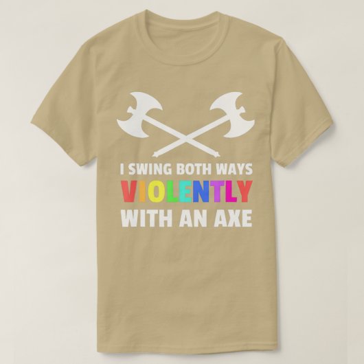 Ik zie beide manieren heftig met een Ax LGBT T-shirt (Design voorkant)