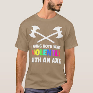 Ik zie beide manieren heftig met een Ax LGBT T-shirt