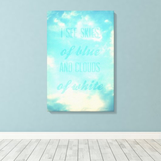 Ik zie blauwe en witte wolken canvas afdruk (Insitu (Houten vloer))