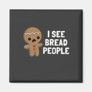 Ik Zie Brood Mensen Grappig Kerst Gingerbread Magneet
