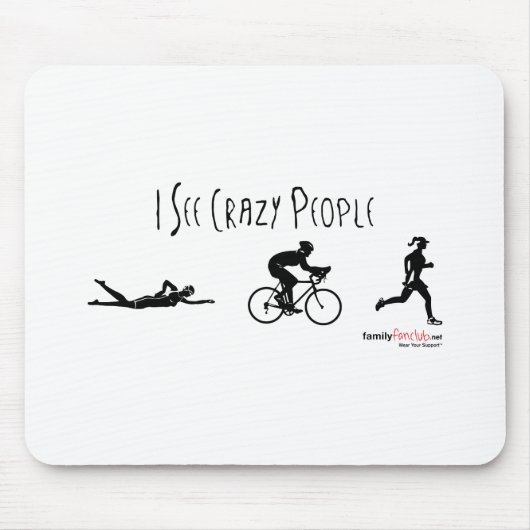 Ik zie Crazy People Muismat (Voorkant)