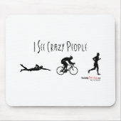 Ik zie Crazy People Muismat (Voorkant)