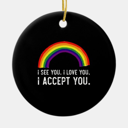 Ik zie dat ik van je hou... ik accepteer je homepa keramisch ornament (Voorkant)