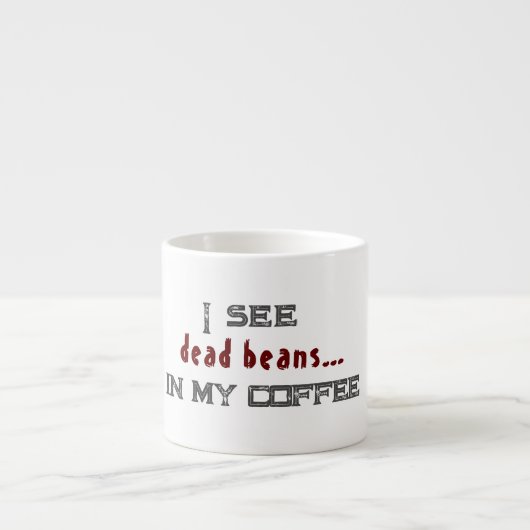 Ik zie dode bonen witte Halloween Espresso Kop (Voorkant)