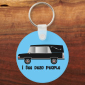 "Ik zie dode mensen" Funeral Director Gifts Sleutelhanger (Voorkant)