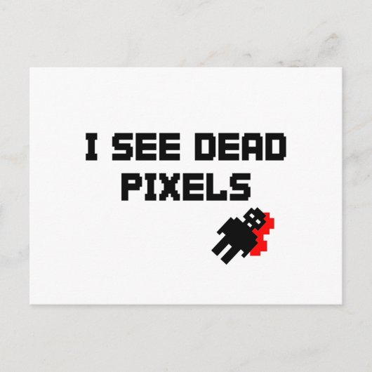 Ik zie dode pixels briefkaart (Voorkant)