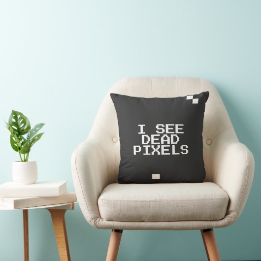 "Ik zie dode pixels" Grappige nerd - Geek cadeau Kussen (Stoel)