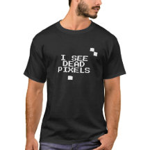 "Ik zie dode pixels" Grappige nerd - Geek cadeau