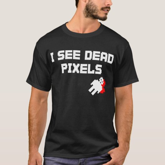 Ik zie dode pixels t-shirt (Voorkant)