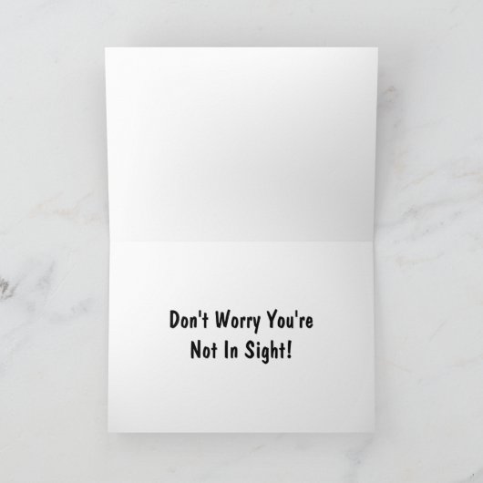 Ik zie domme mensen - Grappige Vriendschap Kaart (Binnen)