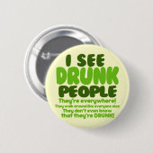 Ik zie Drink mensen Ronde Button 5,7 Cm (Voorkant /achterkant)