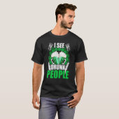 Ik zie dronken mensen die als barkeeper werken t-shirt (Voorkant volledig)