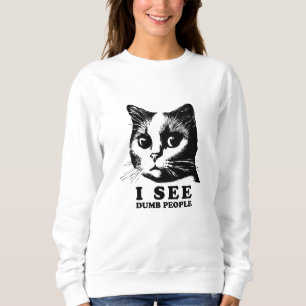 Ik zie Dumb People   Funny Cat Trui