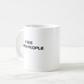 Ik zie Dumb People Mok (Voorkant links)