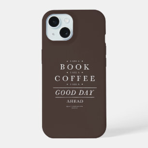 Ik Zie Een Boek Koffie Goede Dag Vooruit iPhone 15 Case