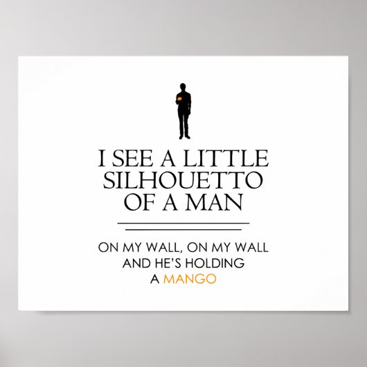 Ik zie een kleine Shillouetto... Poster (Voorkant)