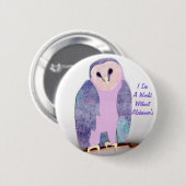 Ik zie een World Owl 1a Ronde Button 5,7 Cm (Voorkant /achterkant)