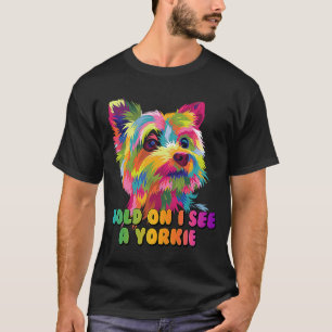 Ik zie een Yorkie Funny Yorkshire Terrier Hum T-shirt