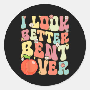 Ik zie er beter uit voorovergebogen Funny Yoga Rer Ronde Sticker