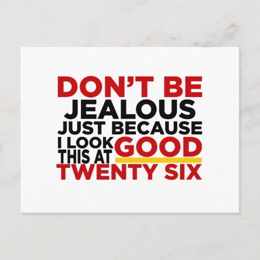 Ik zie er goed uit bij 26 Birthday Design Briefkaart (Voorkant)