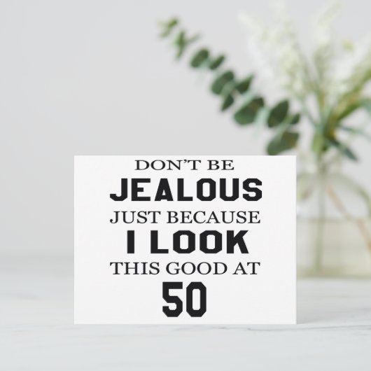 Ik zie er goed uit op mijn 50ste briefkaart (Staand voorkant)