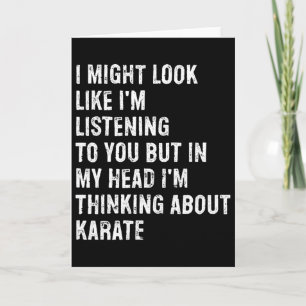 Ik zie er misschien uit alsof ik grappig karate lu kaart