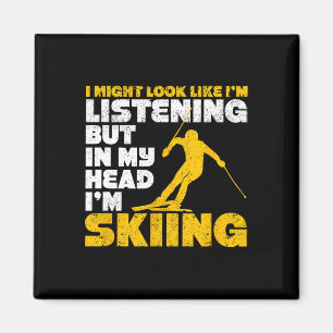 Ik zie er misschien uit alsof ik luister Ski Grapp Magneet