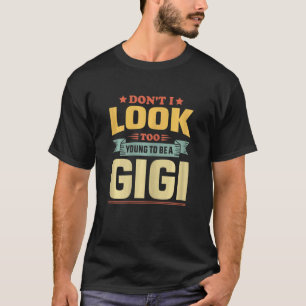 Ik zie er niet te jong uit voor ik. t-shirt