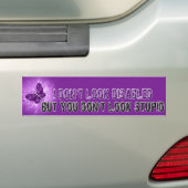 Ik zie er niet uit... Maar je ziet er niet stoute  Bumpersticker (Op auto)