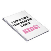 Ik zie er zo uit omdat ik Kind tekst heb Notitieboek (Rechterzijde)