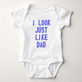 Ik zie eruit als papa romper