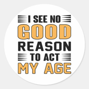 Ik zie geen goede reden om te handelen in mijn Gez Ronde Sticker