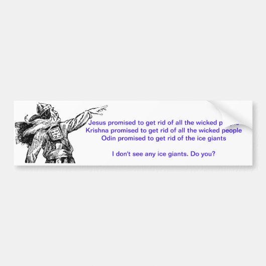 Ik zie geen Ice Giants.. Bumpersticker (Voorkant)