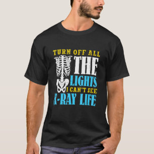 Ik zie geen radiologisch radioloog. t-shirt