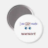 "Ik zie gekke mensen" Magneet (Voorkant / Achterkant)