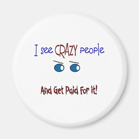 "Ik zie gekke mensen" Magneet (Voorkant)