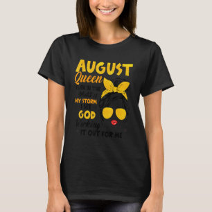 Ik zie God August Birthday Christelijke Moederdag T-shirt