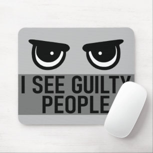 Ik zie Guilty People Muismat