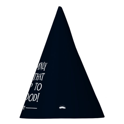 IK ZIE HET ALLEMAAL DAT IK NIET GOED™ BEN FEESTHOEDJES (Rechts)