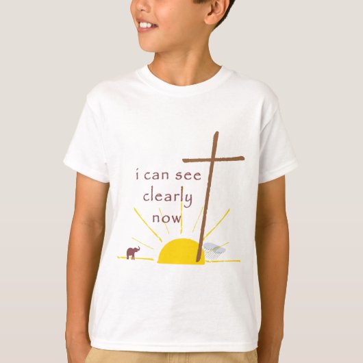 Ik zie het nu duidelijk. . . t-shirt (Voorkant)