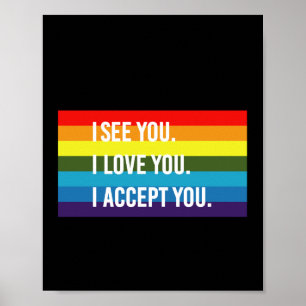 Ik Zie Ik Hou Van Jou Ik Accepteer Jou Gay Pride L Poster