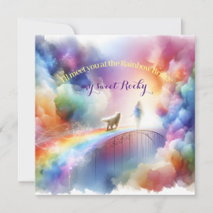 Ik zie je bij de Rainbow Bridge