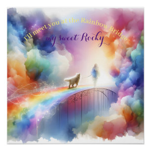 Ik zie je bij de Regenboogbrug Perfect Poster